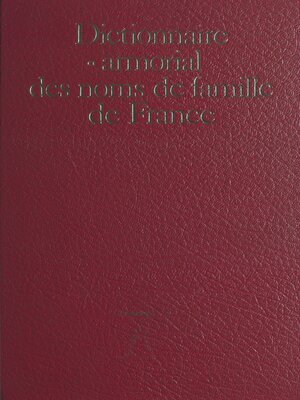 cover image of Dictionnaire et armorial des noms de famille de France